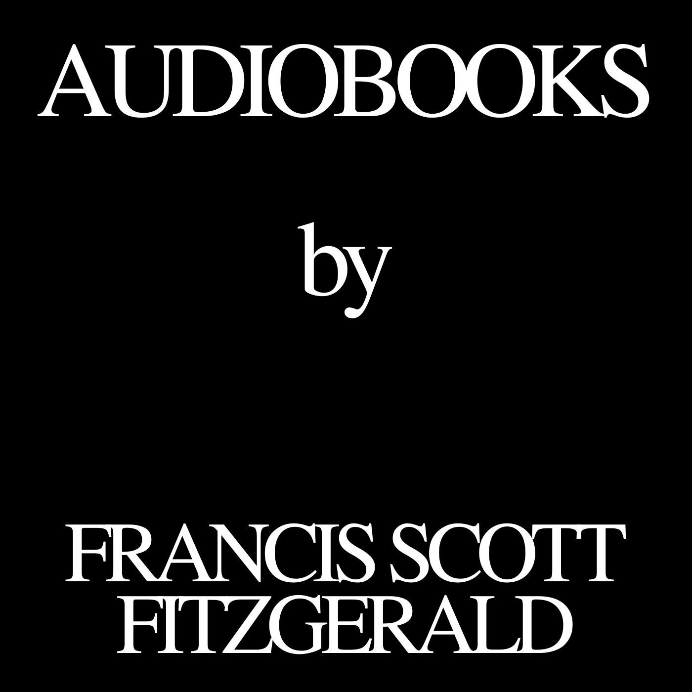 Audiobooks by Francis Scott Fitzgerald podcast artwork