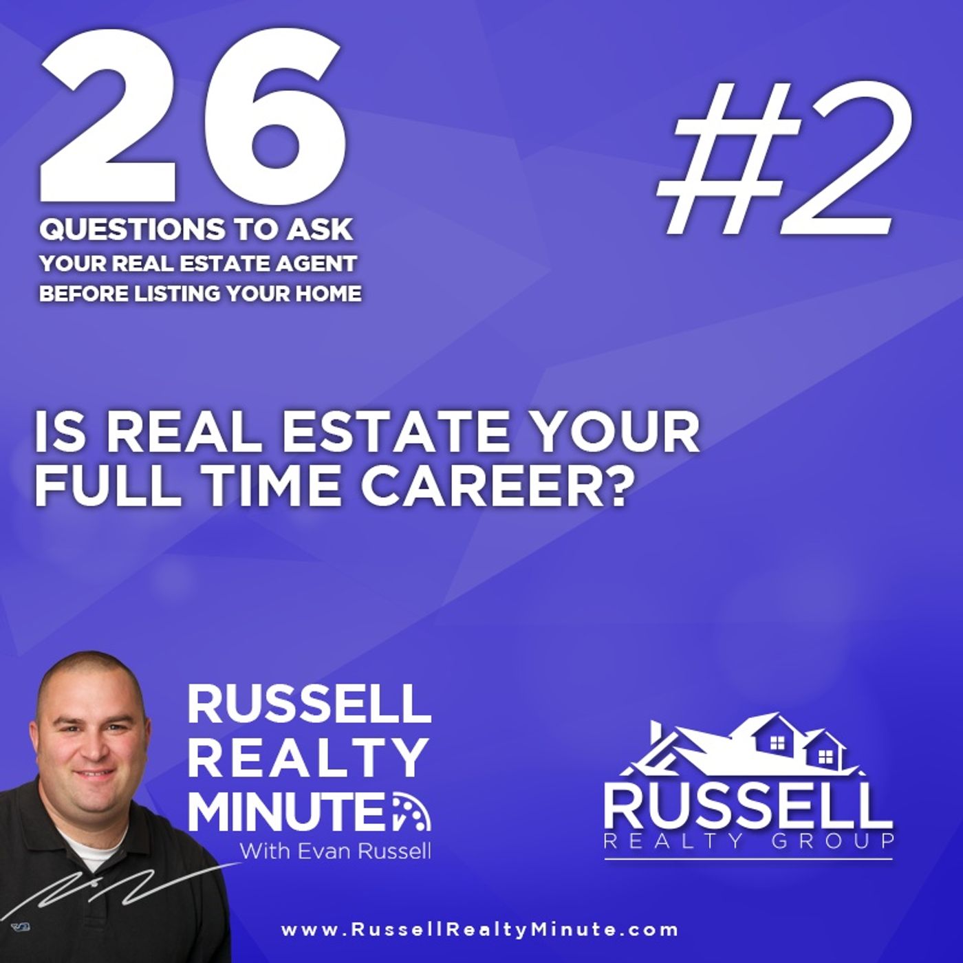 Russell Realty Minute with Evan Russell