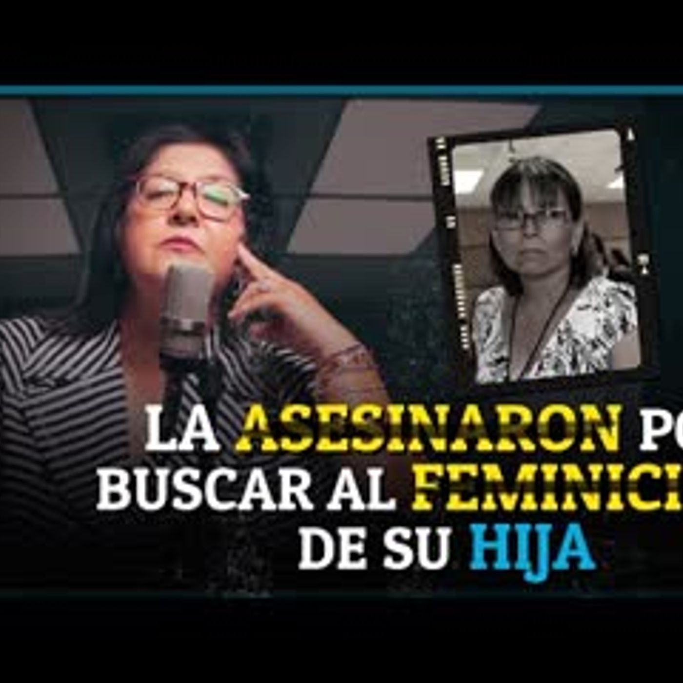 Marisela Escobedo: La Madre que Murió 3 Veces | Relatos de Medianoche Podcast episode artwork