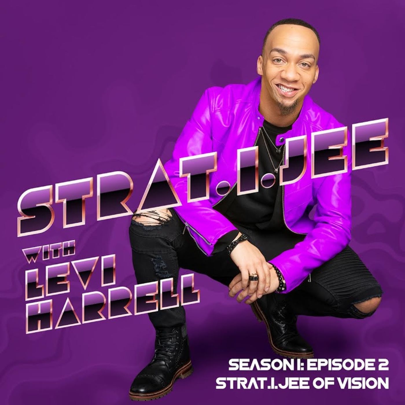 Strat.i.jee W/ Levi Harrell Podcast