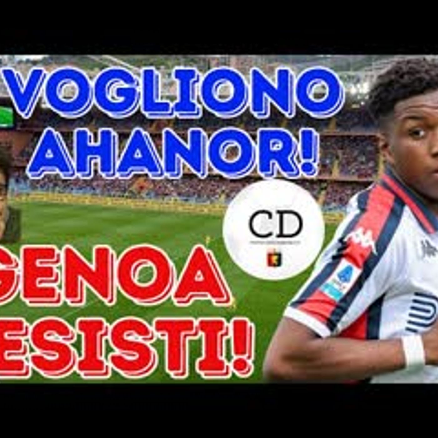 GENOA: il MILAN insiste per AHANOR e adesso spunta anche l'ATALANTA! GRIFONE, che idea hai?