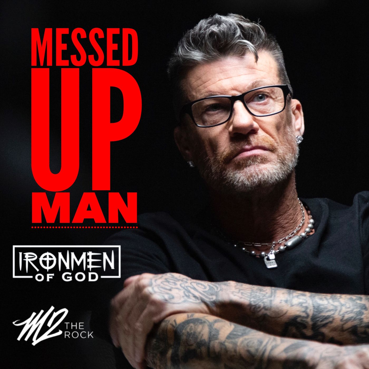MESSED UP MAN - M2 THE ROCK - IRONMEN OF GOD