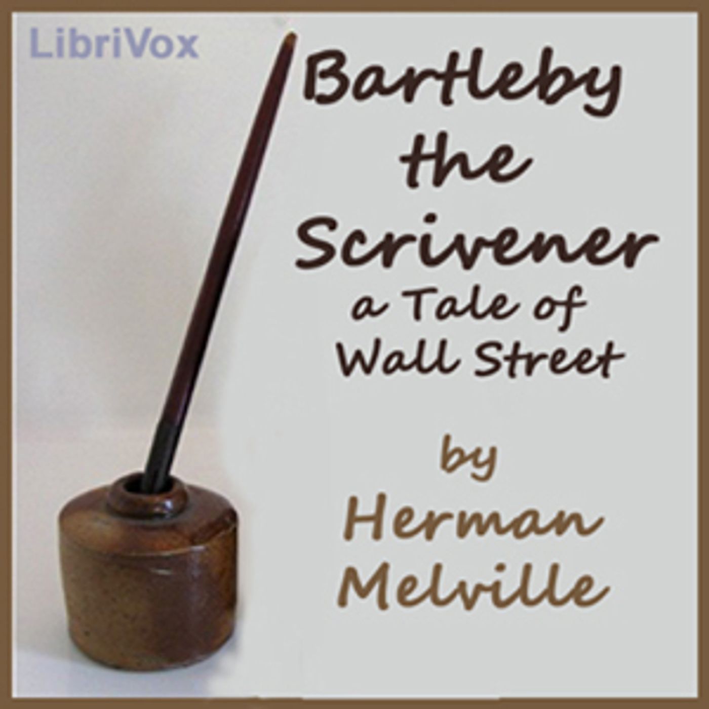 Bartleby, the Scrivener (version 2) by Herman Melville (1819 - 1891) podcast artwork