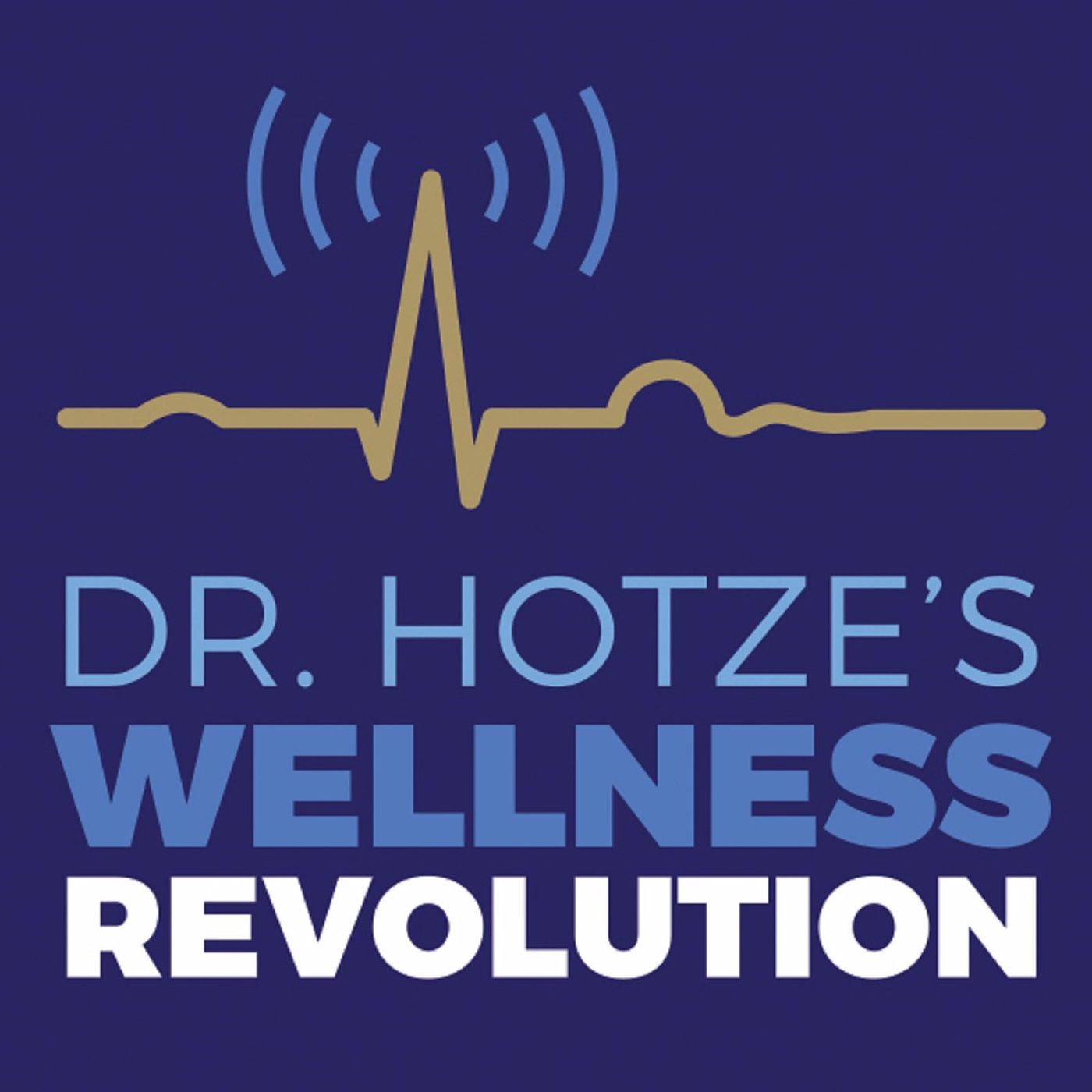 Dr. Hotze\'s Wellness Revolution