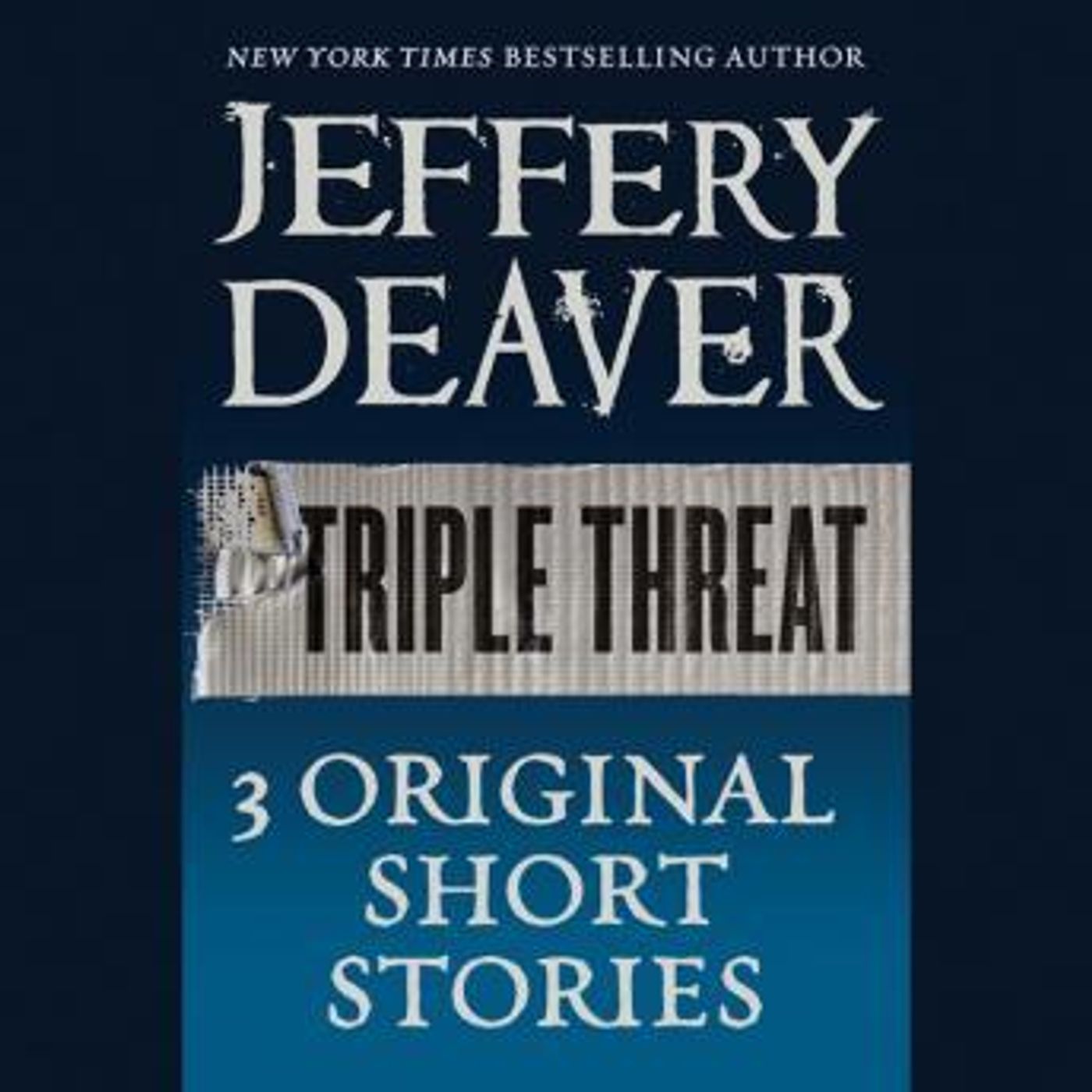 Triple Threat by Jeffery Deaver episode artwork
