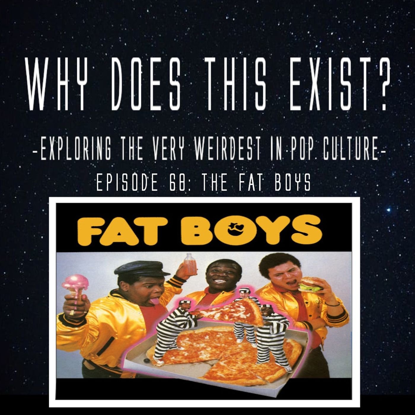 Episode 68: The Fat Boys episode artwork