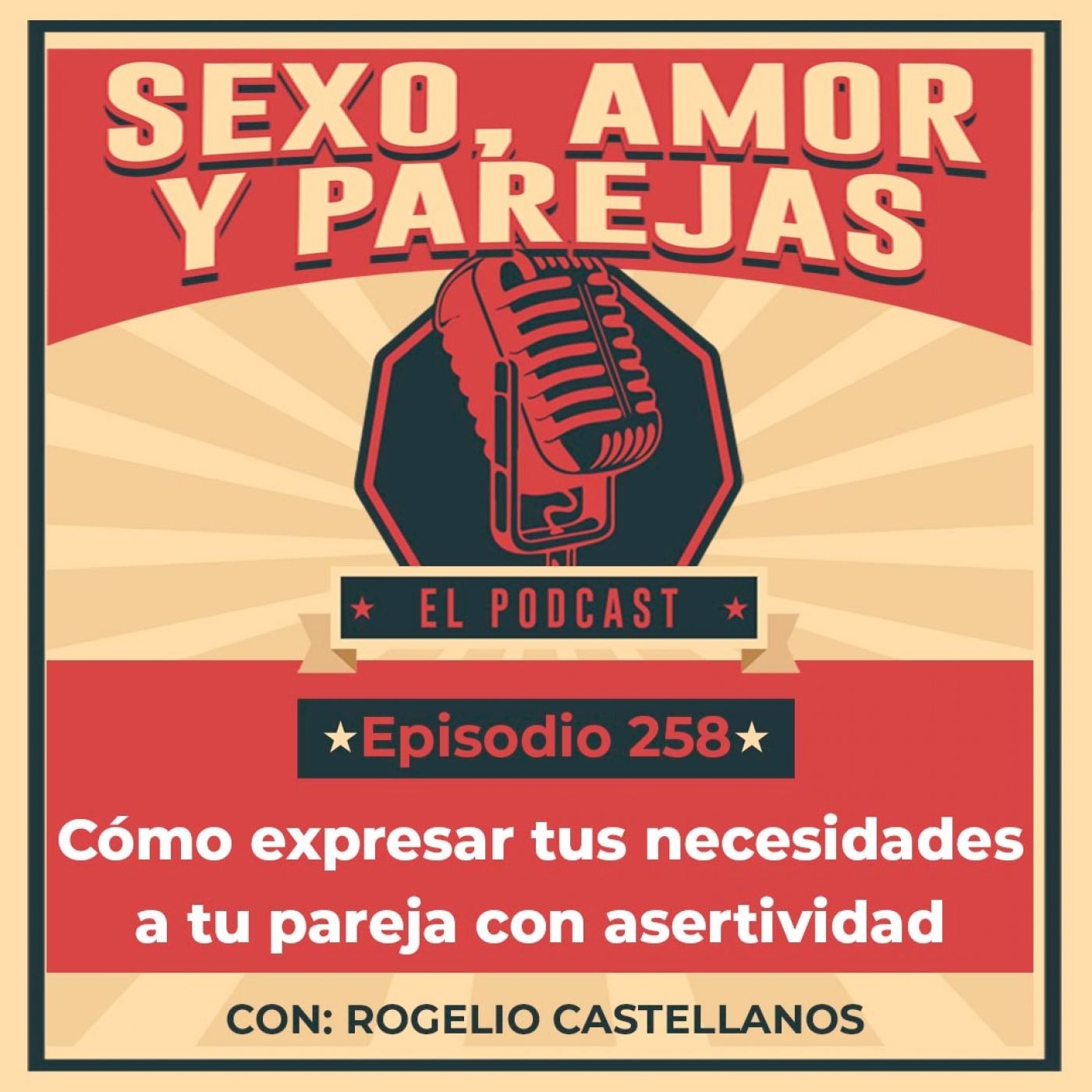 E258 Cómo expresar tus necesidades a tu pareja con asertividad