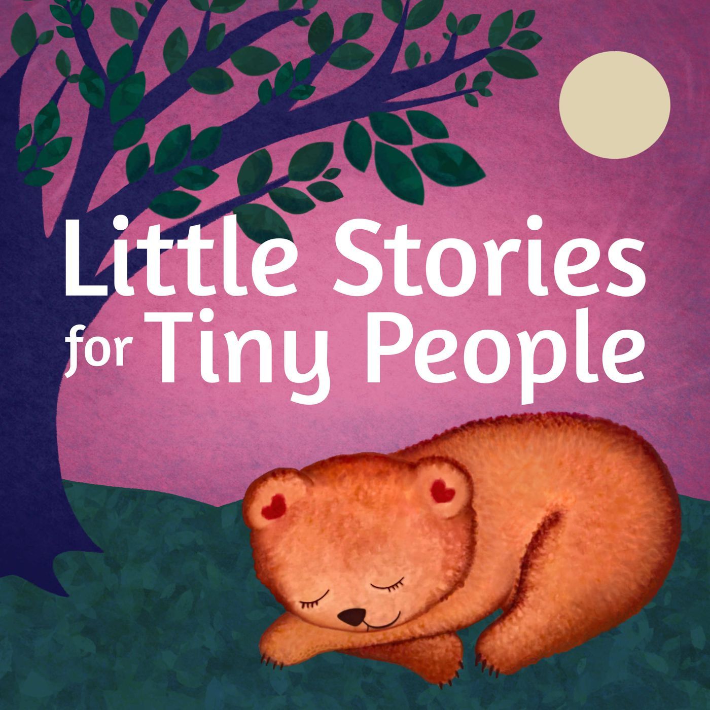 Little Stories for Tiny People: Anytime and bedtime stories for kids podcast artwork