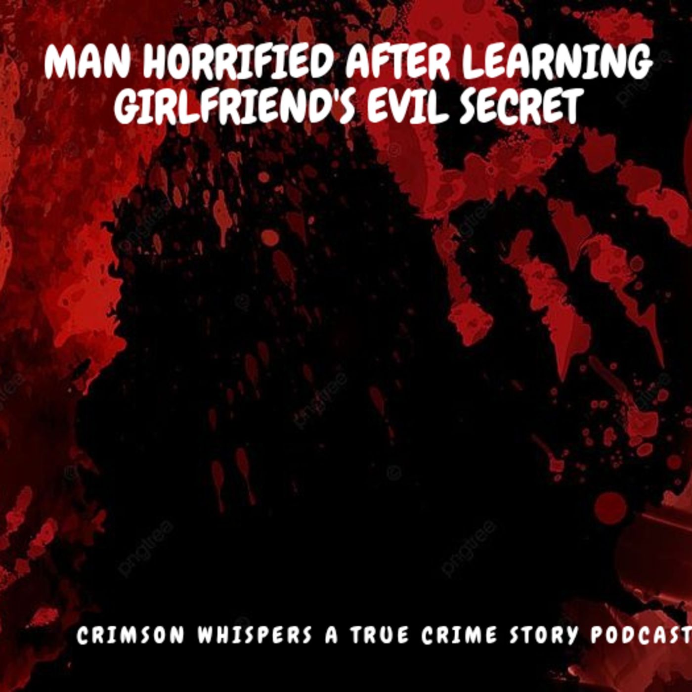 Man Horrified After Learning Girlfriend's Evil Secret episode artwork