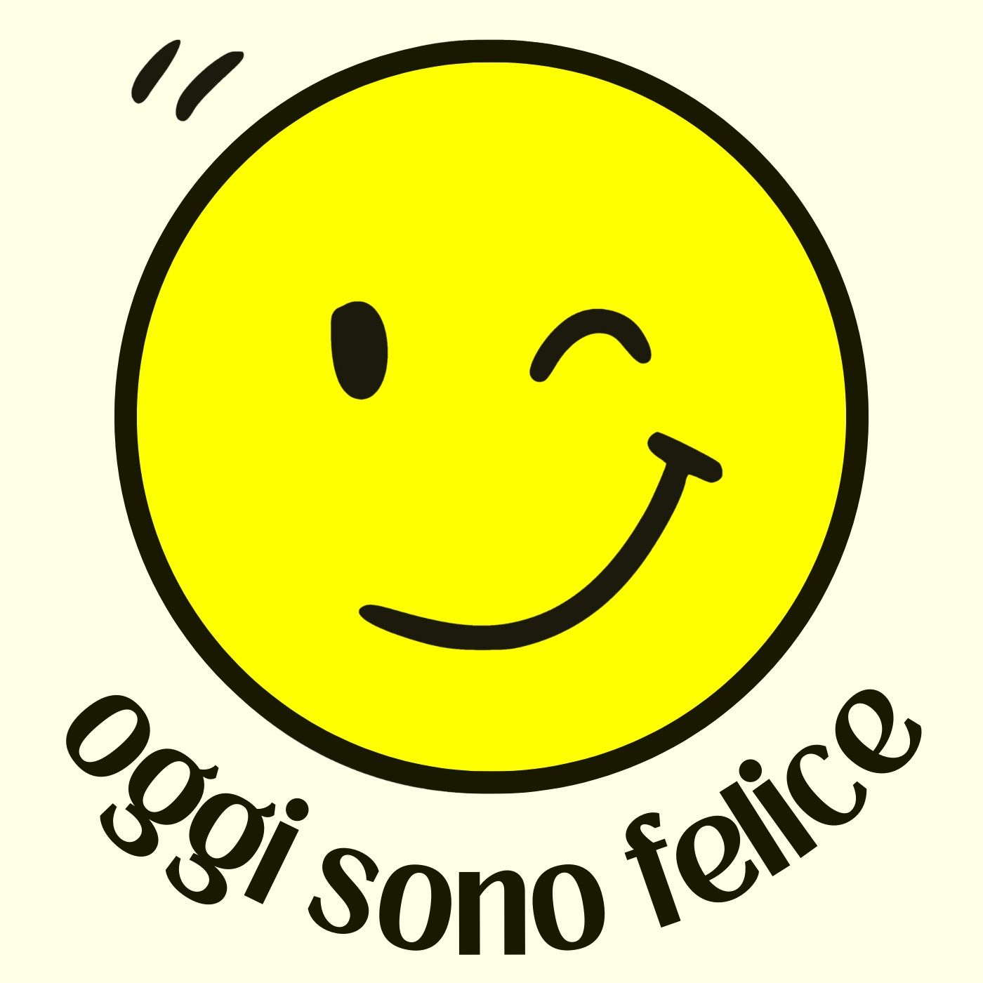 Oggi Sono Felice