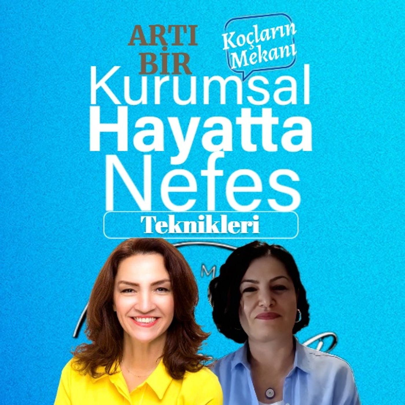Kurumsal Hayatta Nefes Teknikleri episode artwork