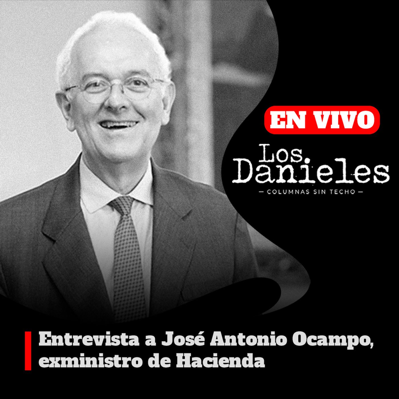 ENTREVISTA A JOSÉ ANTONIO OCAMPO, EX MINISTRO DE HACIENDA