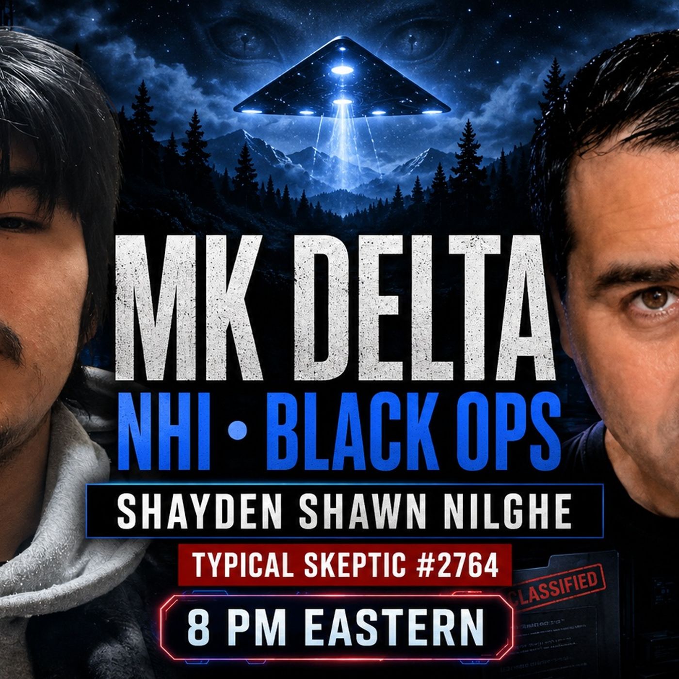 MK Delta, NHI & Reverse-Engineered Craft — Shayden Shawn Nilghe | TSP #2764 episode artwork