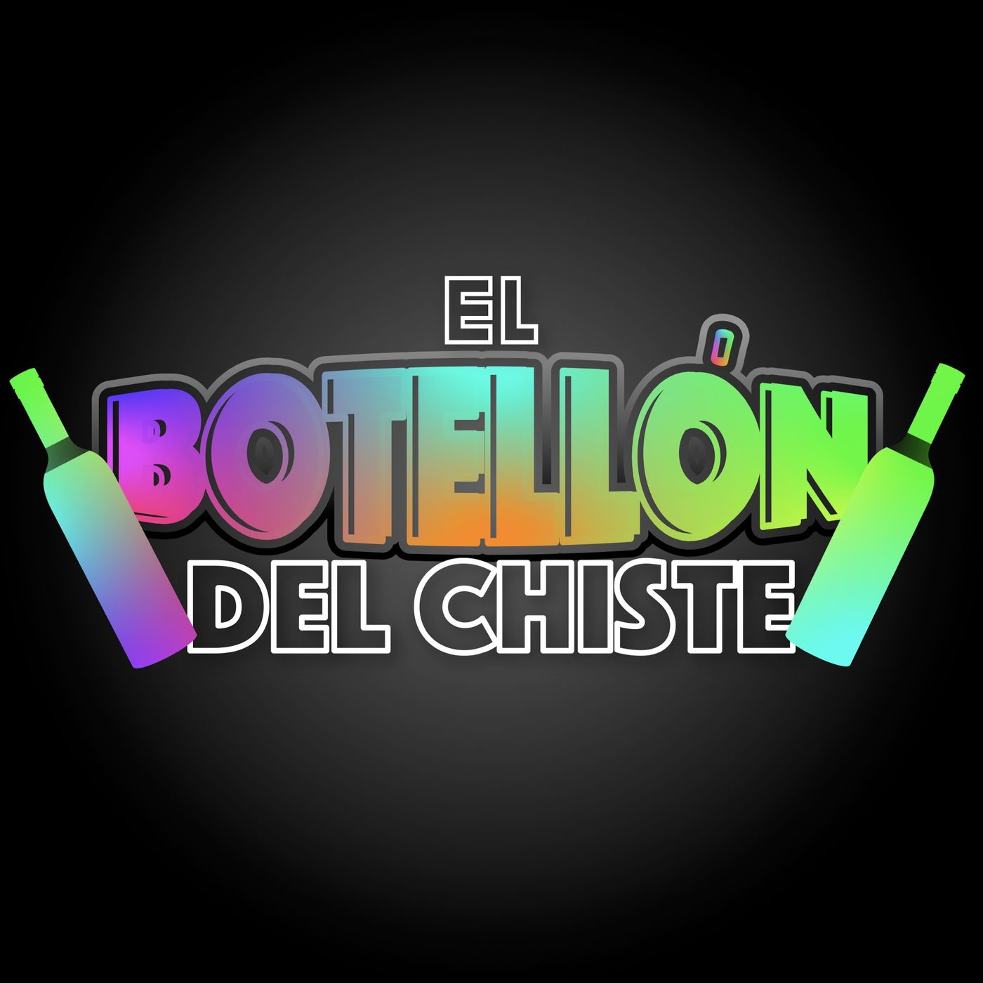 EL BOTELLÓN DEL CHISTE