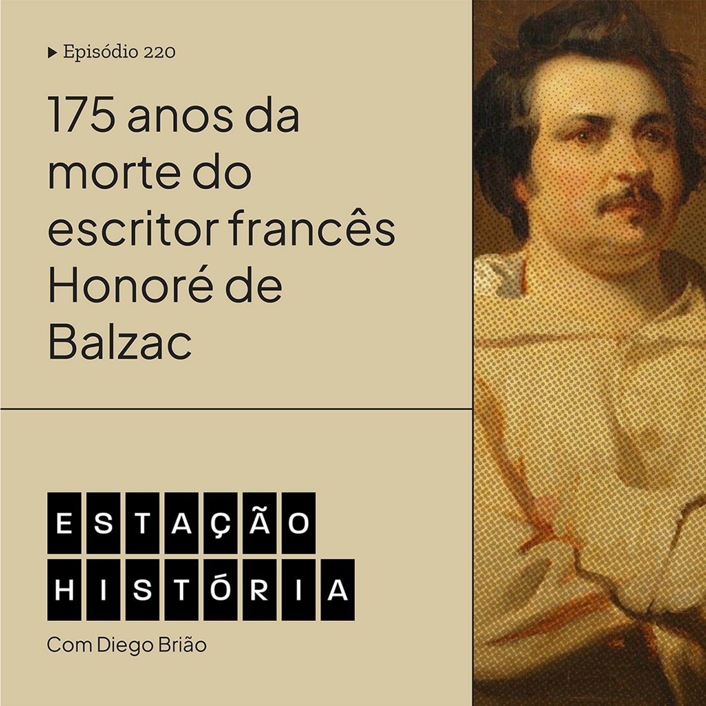 220 | Morte do escritor francês Honoré de Balzac completa 175 anos