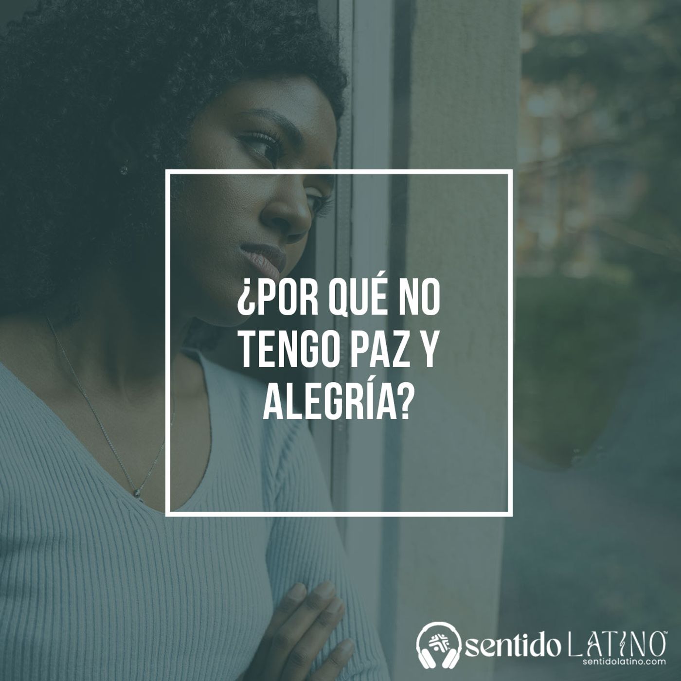 ¿Por qué no tengo paz y alegría? ¿Por qué no tengo paz y alegría?