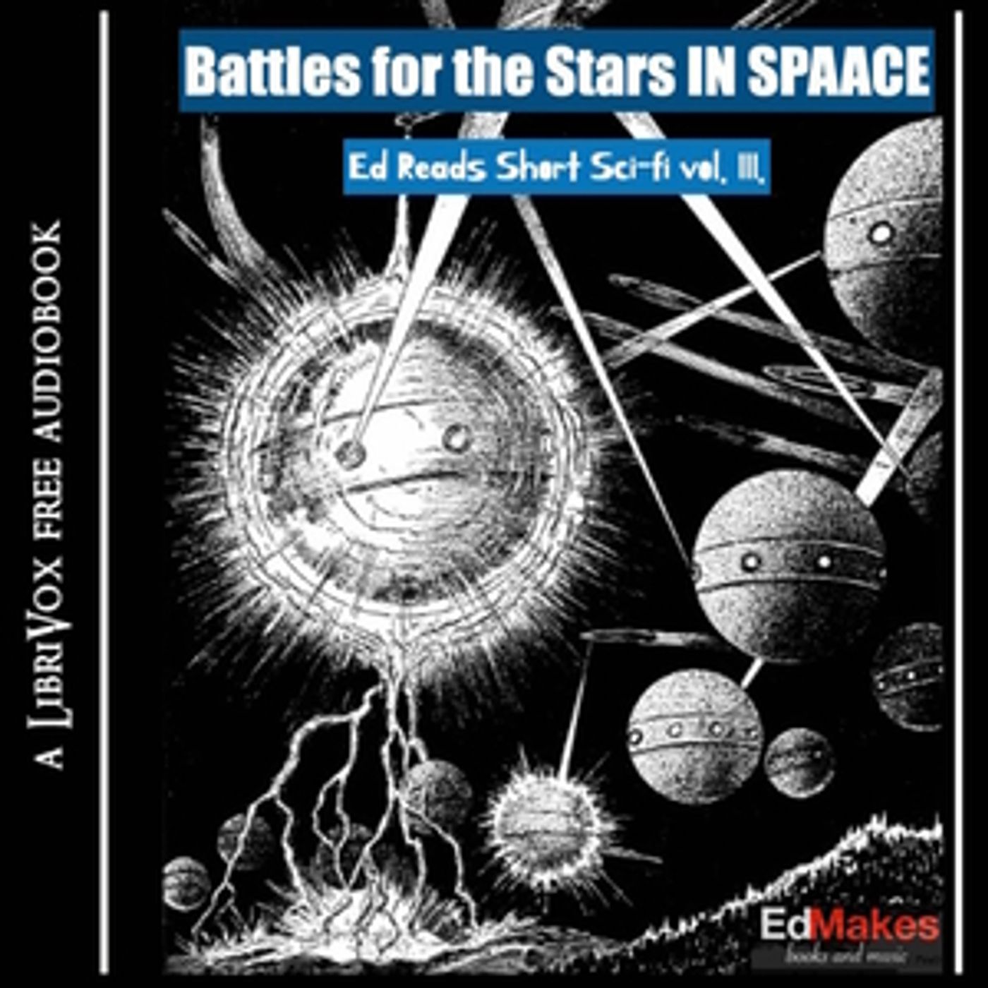 Battles for the Stars (Ed Reads Short Sci-fi, vol. III) by Various