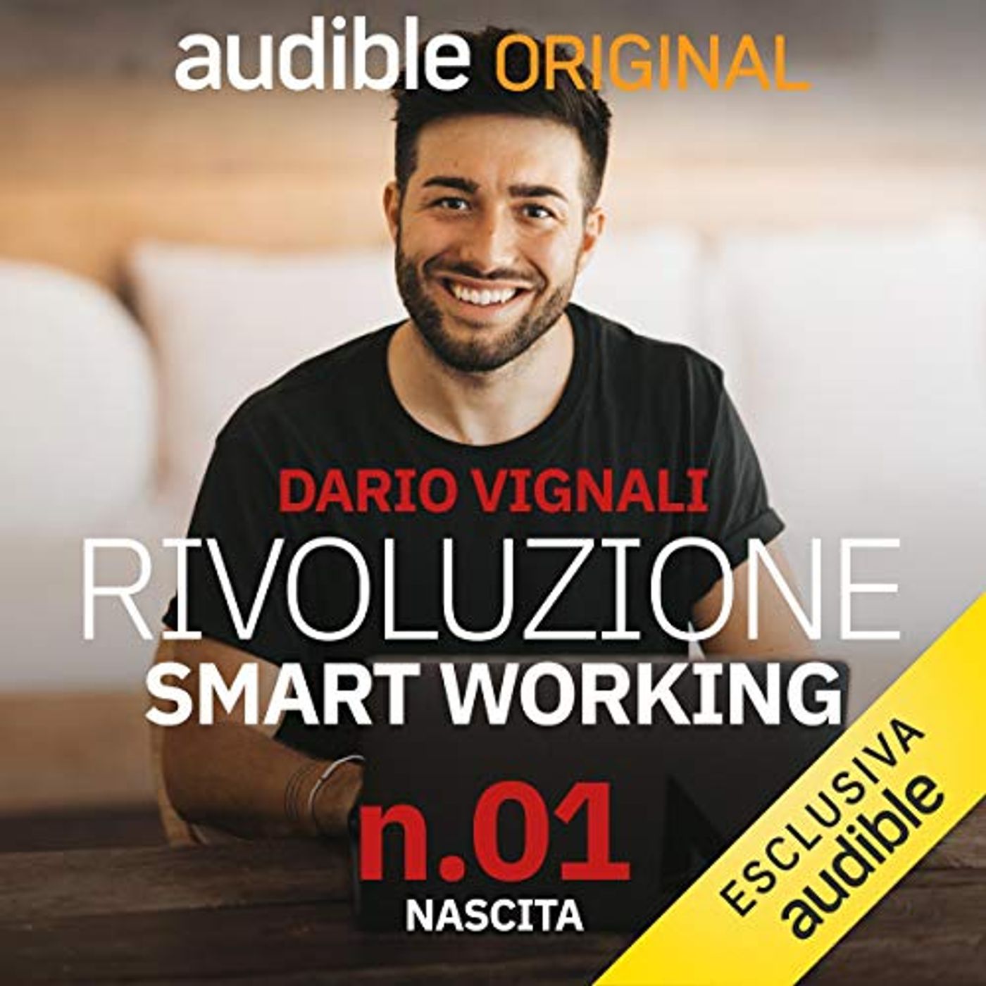 Rivoluzione Smart Working. Nascita - Dario Vignali
