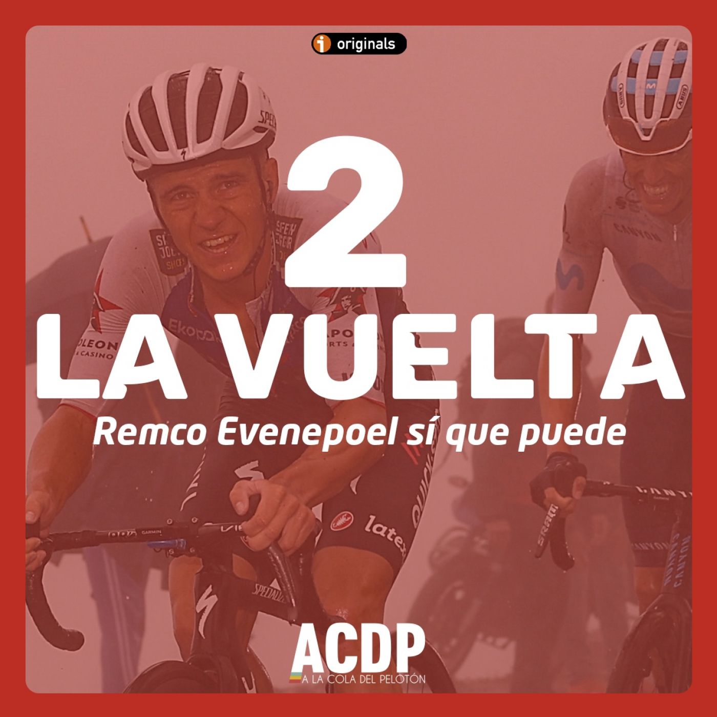 2️⃣ La Vuelta 22 | Remco sí puede | A la Cola del Pelotón episode artwork