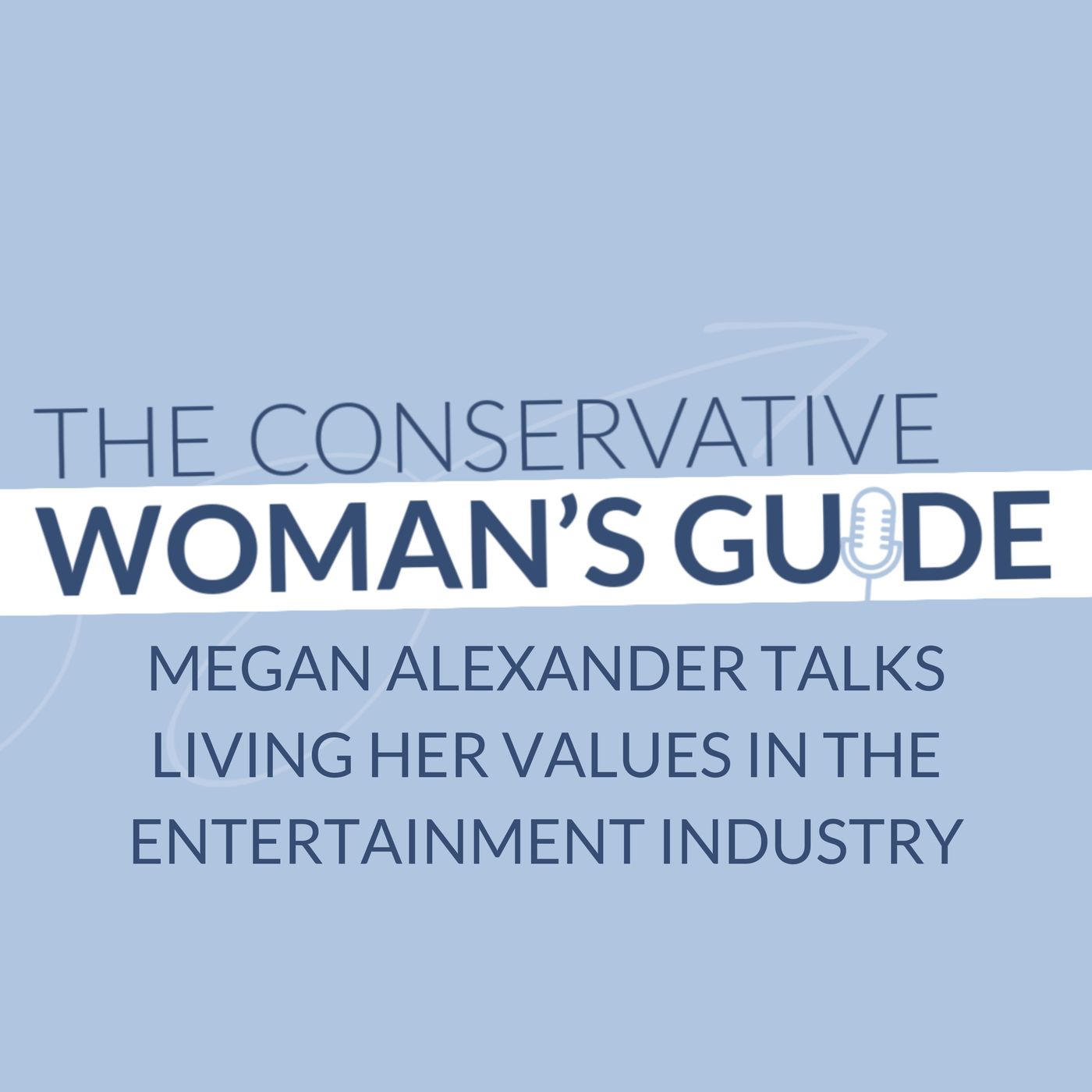 Megan Alexander Talks Living Her Values in the Entertainment Industry