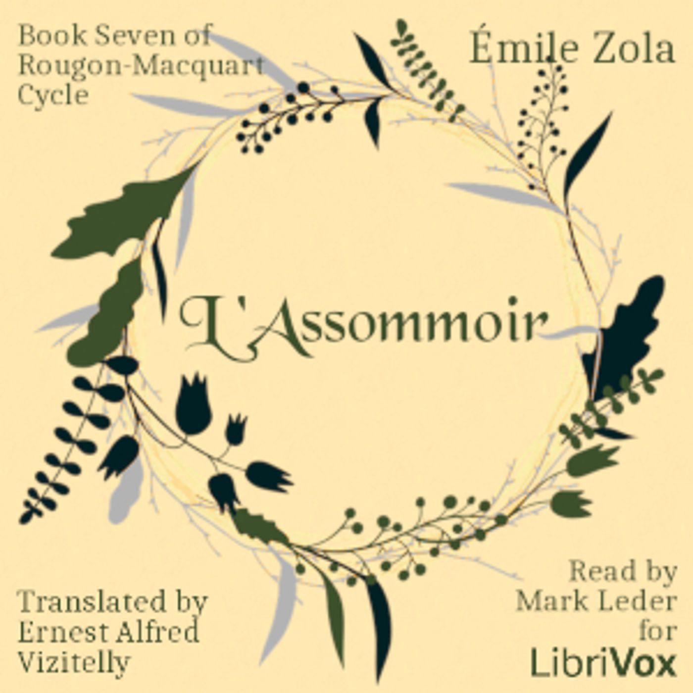 Émile Zola - L'Assommoir, Book Seven of Rougon-Macquart Cycle