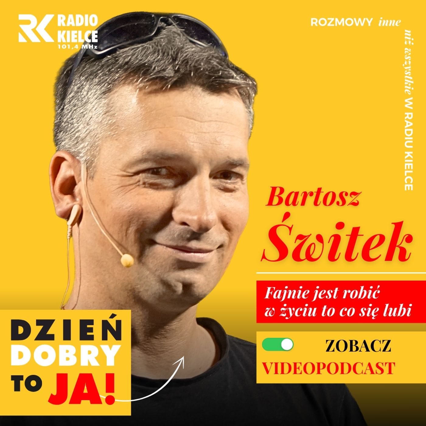 Męstwo, ojcostwo i własna via ferrata. Bartosz Świtek w „Dzień dobry, to ja!” episode artwork