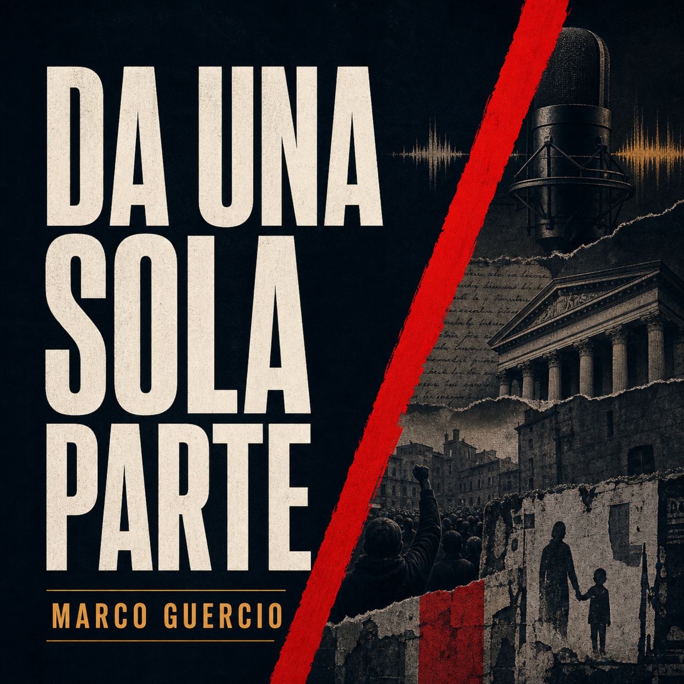 Da Una Sola Parte podcast artwork