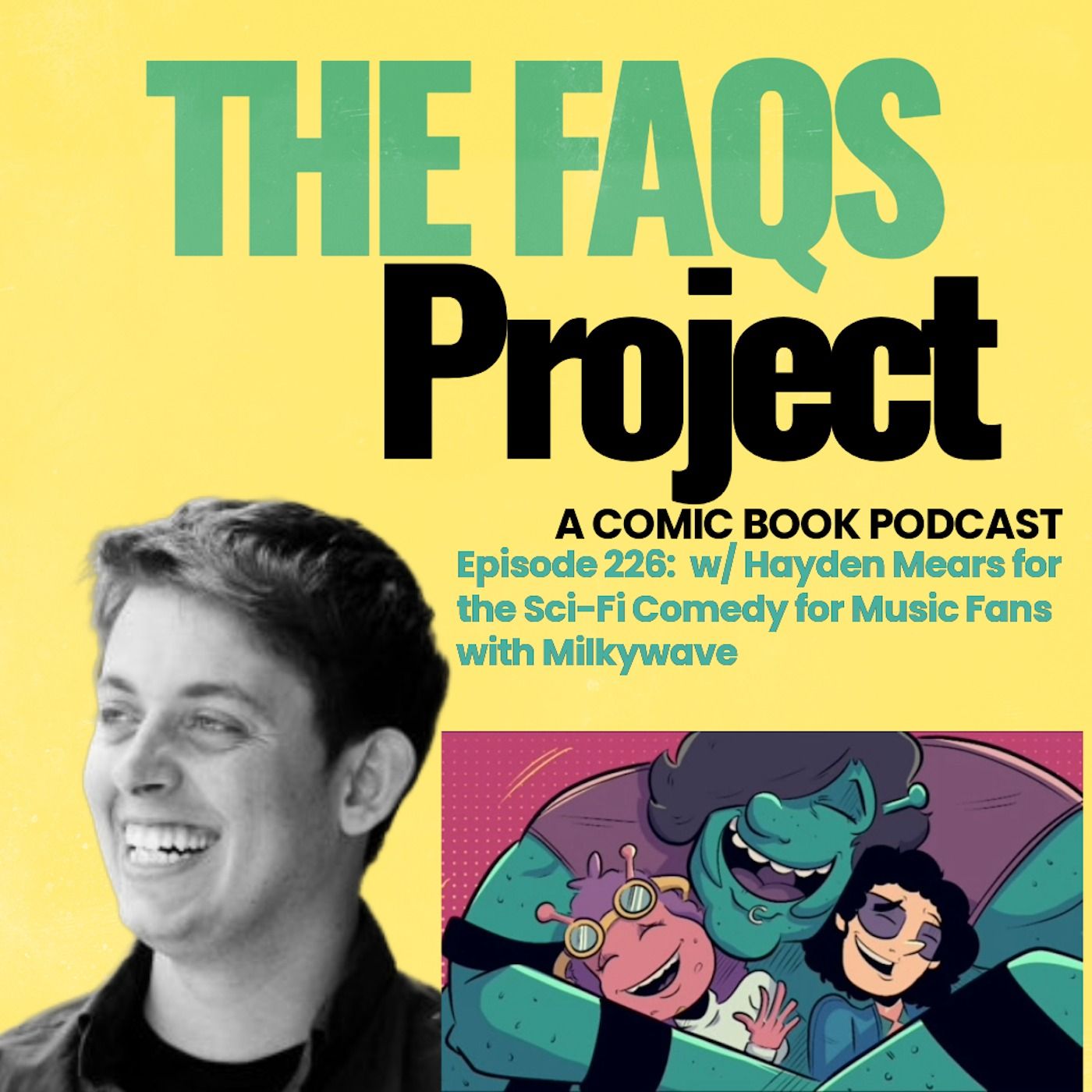 Episode 226: Sonic Solitude w/ Hayden Mears and the Sci-Fi Comedy MilkyWave episode artwork