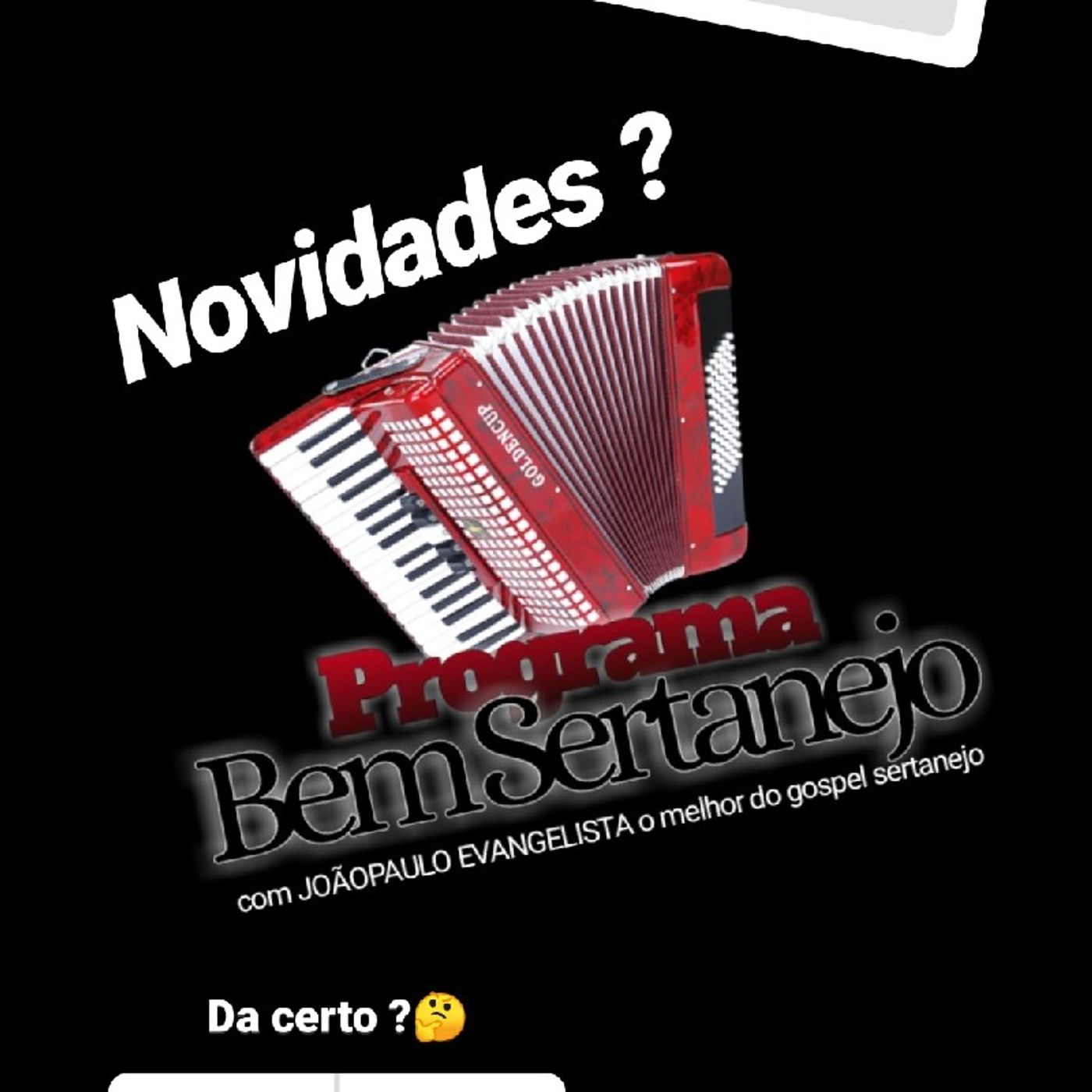 Episódio 6 - Programa BEM SERTANEJO(GOSPEL)'s show