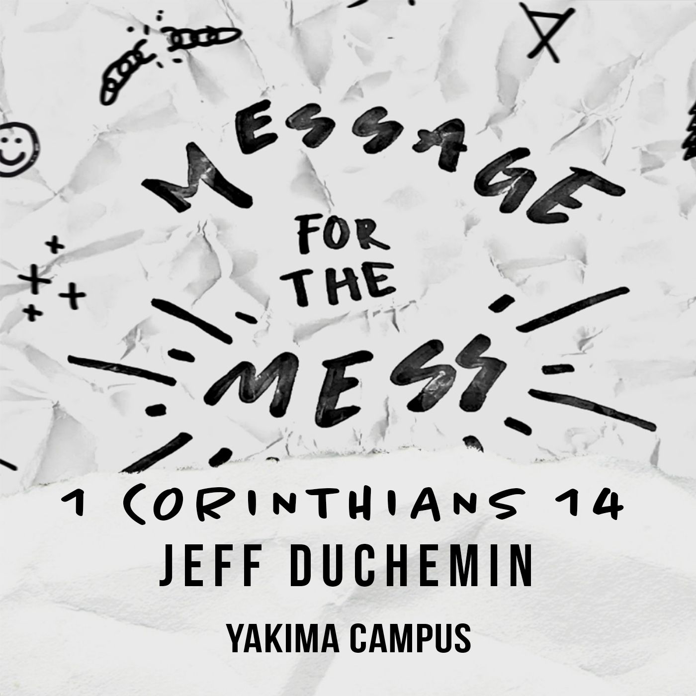 Message for the Mess | 1 Corinthians 14 episode artwork