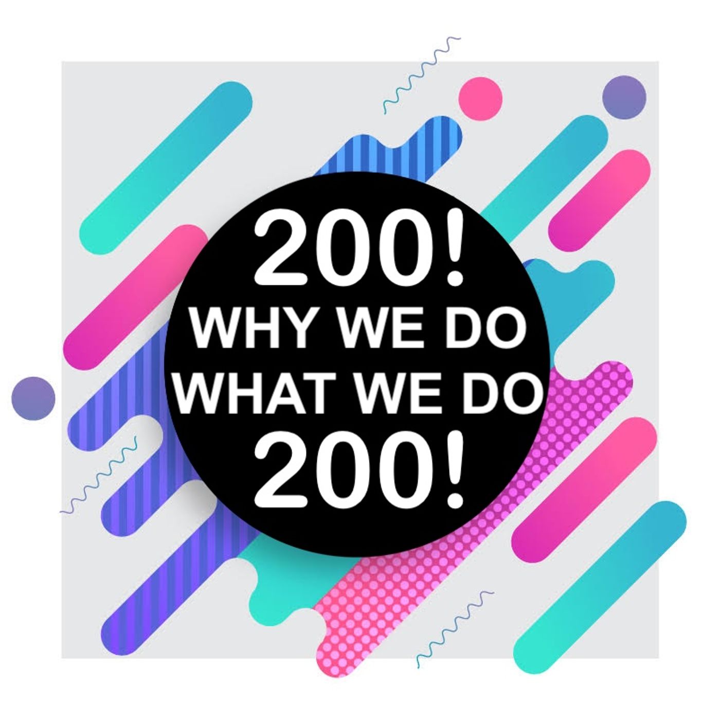 Why We Do What We Do