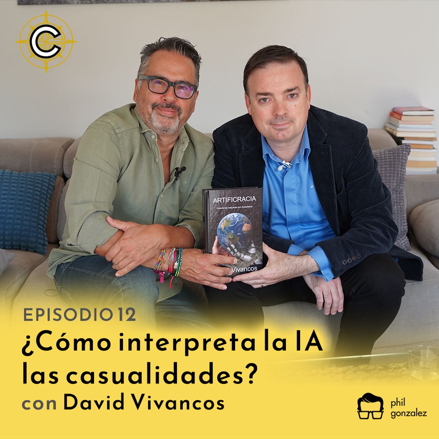 12 - ¿Cómo interpreta la Inteligencia Artificial las casualidades? con David Vivancos 12 - ¿Cómo interpreta la Inteligencia Artificial las casualidades? con David Vivancos