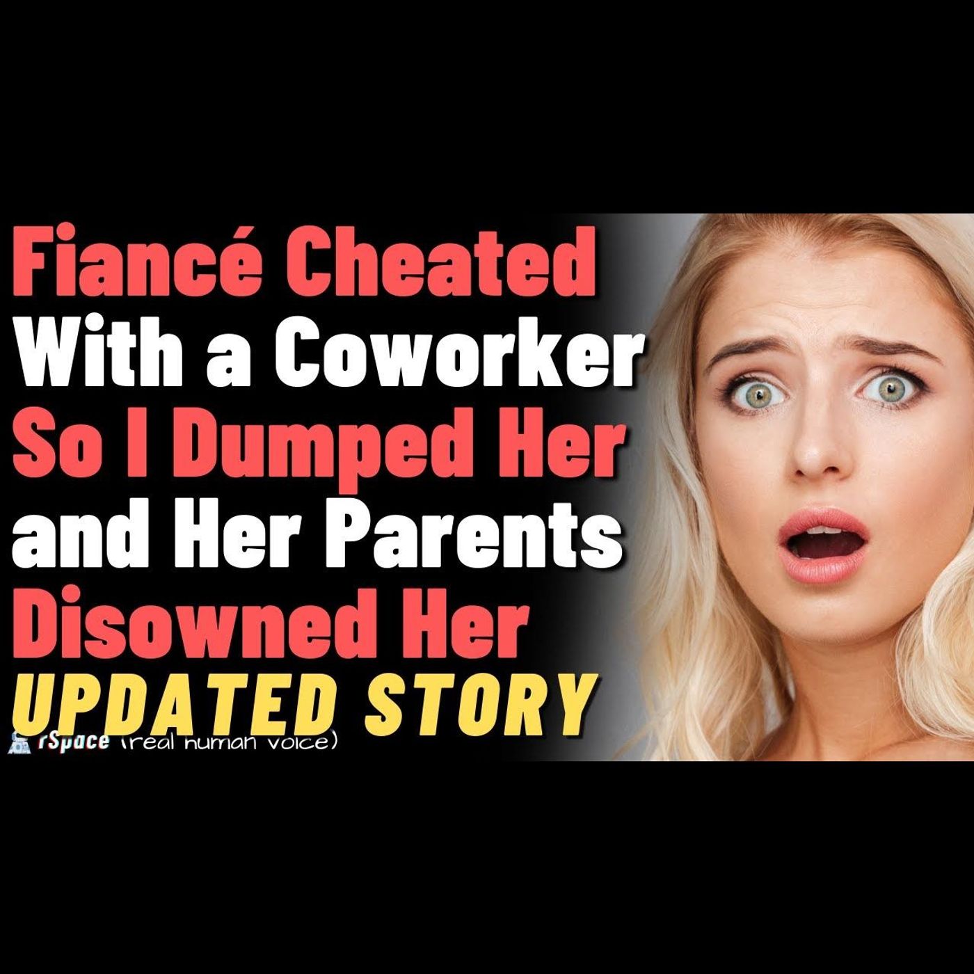 Fiancé cheated with a coworker so I dumped her and her parents disowned her episode artwork