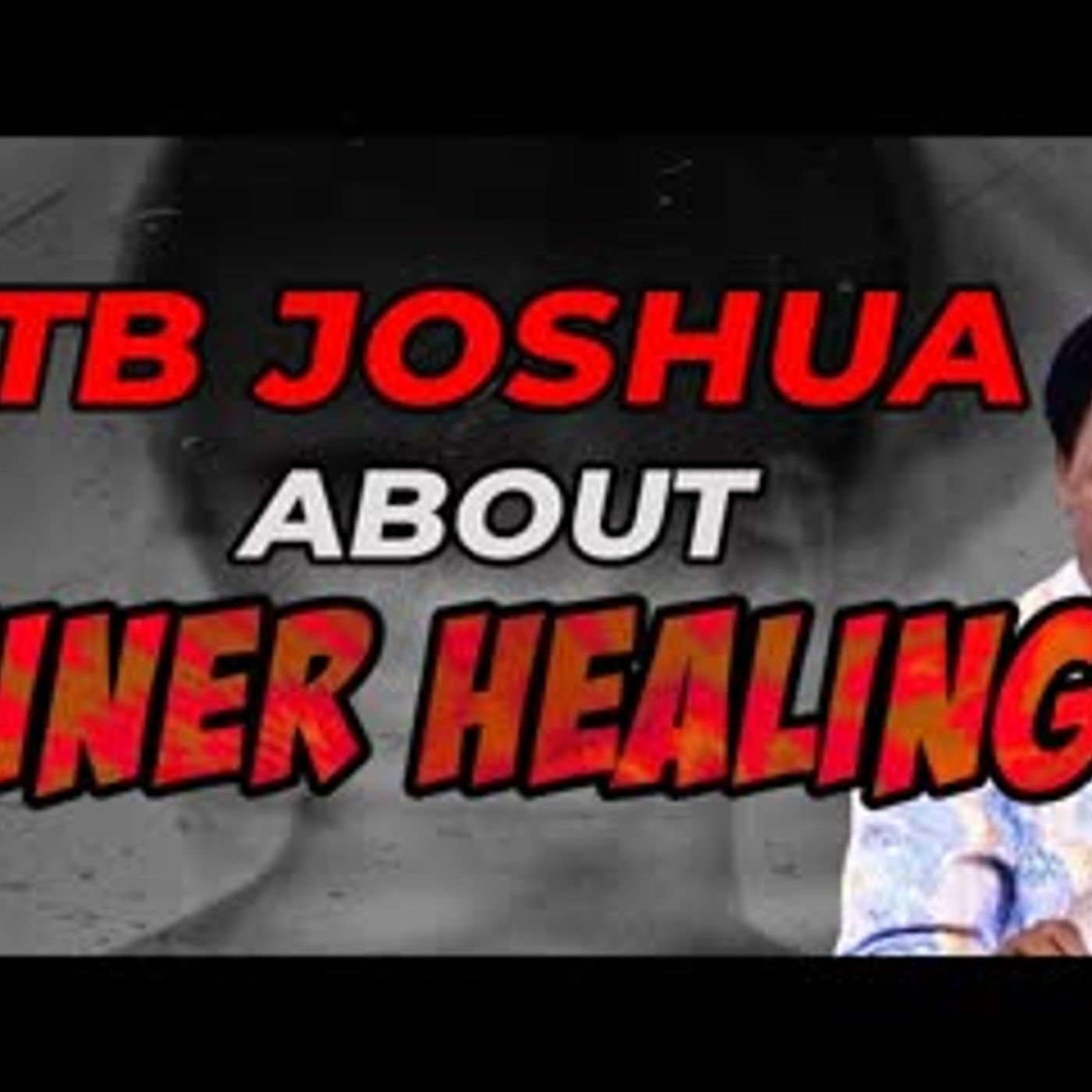 Stream 10 - What TB JOSHUA told me about INNER HEALING!!! Stream 10 - What TB JOSHUA told me about INNER HEALING!!!