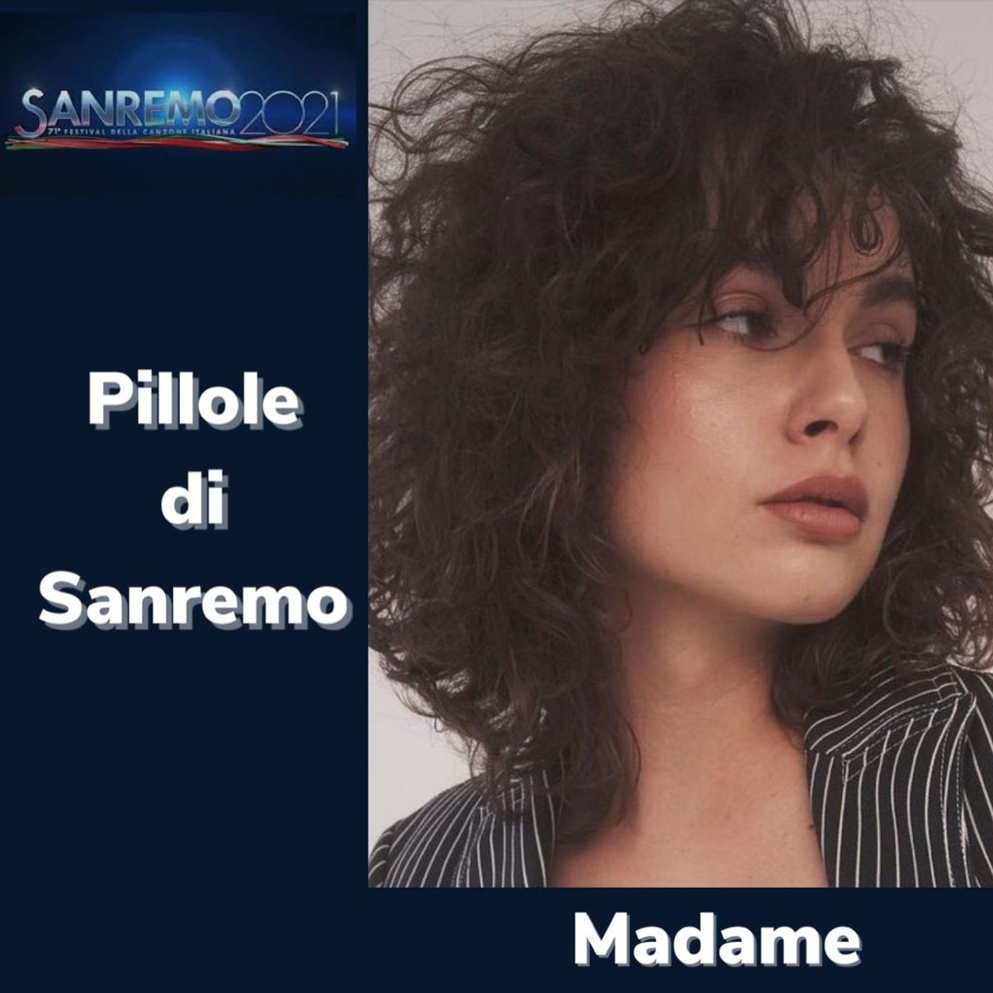 Pillole di Sanremo - Ep. 6: Madame episode artwork