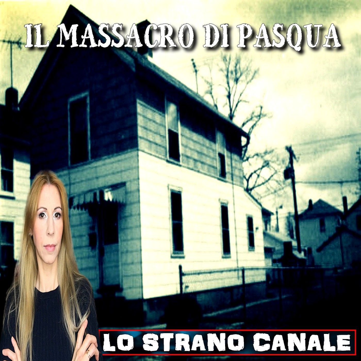 cover of episode IL MASSACRO DI PASQUA - James Ruppert (Lo Strano Canale Podcast)