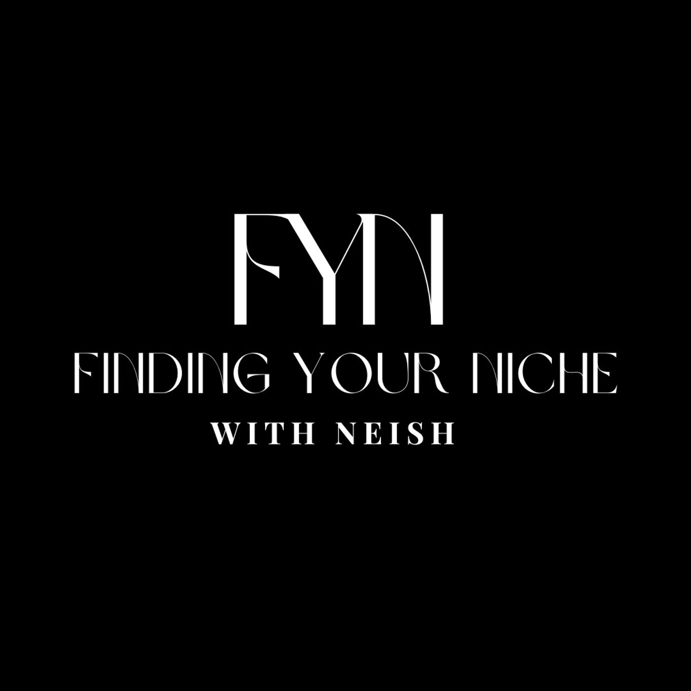 Finding Your Niche with Neish