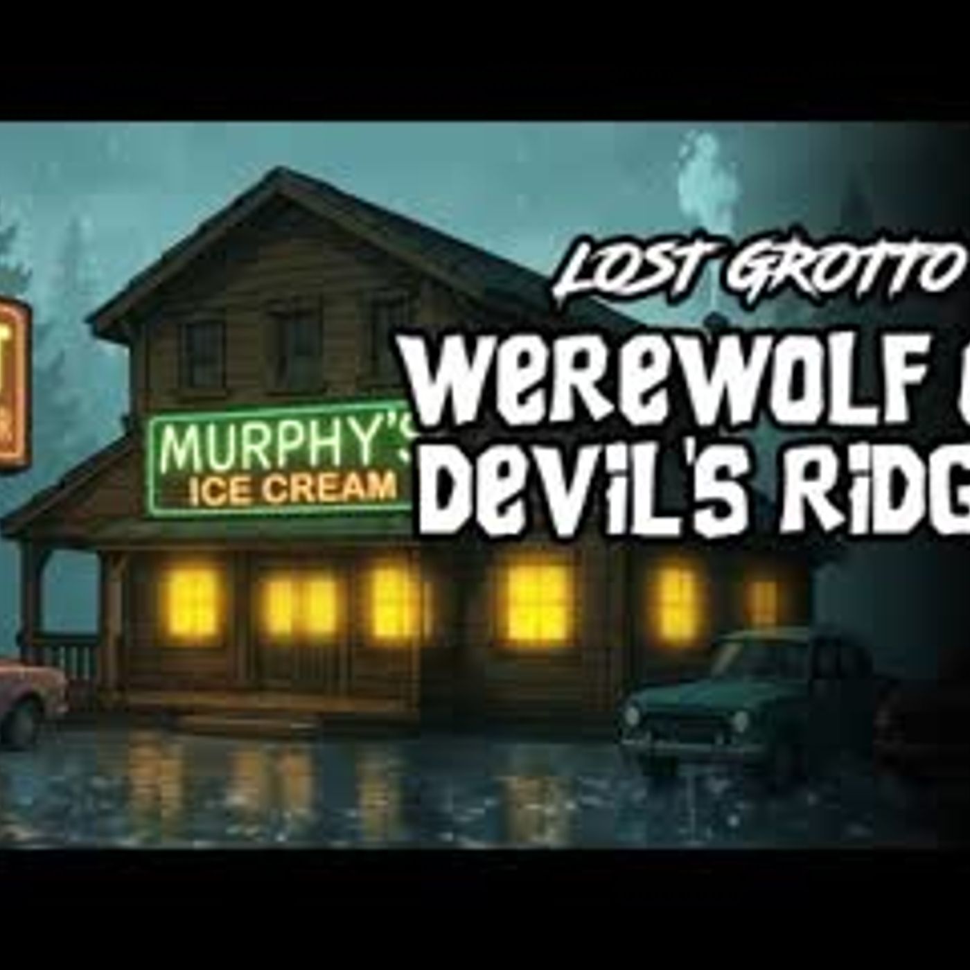 Lost Grotto 05 - The Werewolf of Devils Ridge - Animated Scary Stories episode artwork