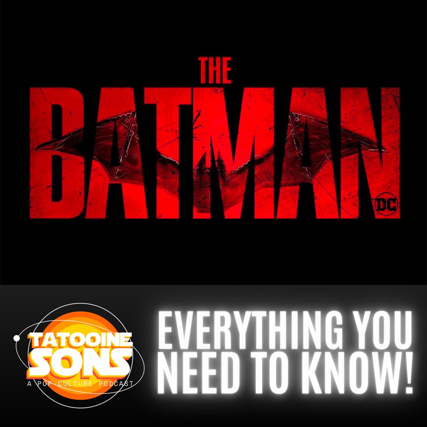 The Batman: Everything You Need To Know!