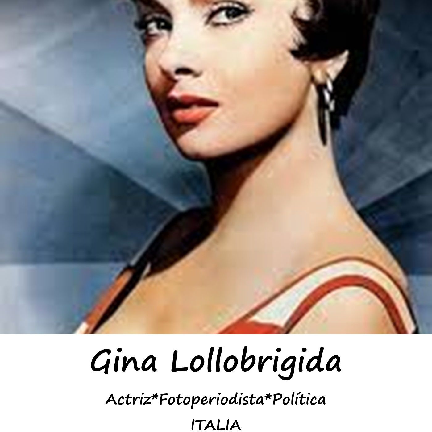 Capsulas Culturales - Gina Lollobrigida * Actriz*Fotoperiodista*Política - Italia. Conduce: Diosma Patricia Davis*Argentina. episode artwork