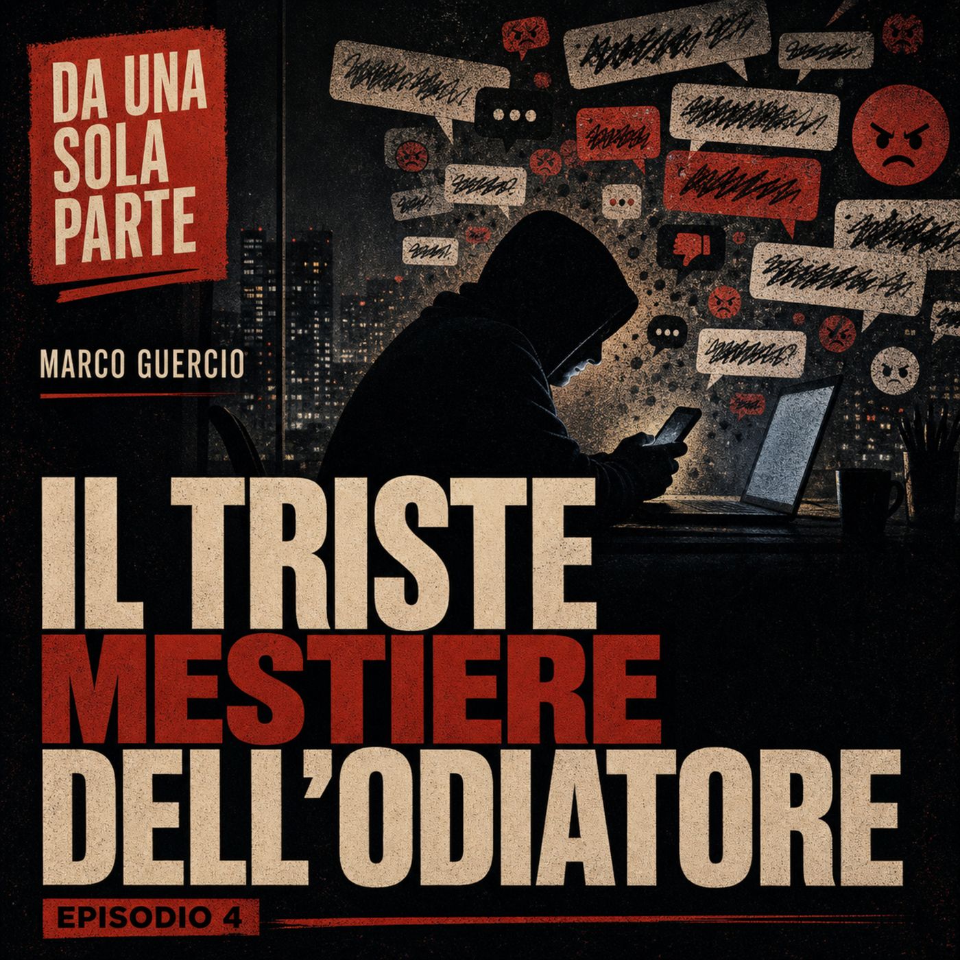 Il Triste Mestiere dell'Odiatore episode artwork