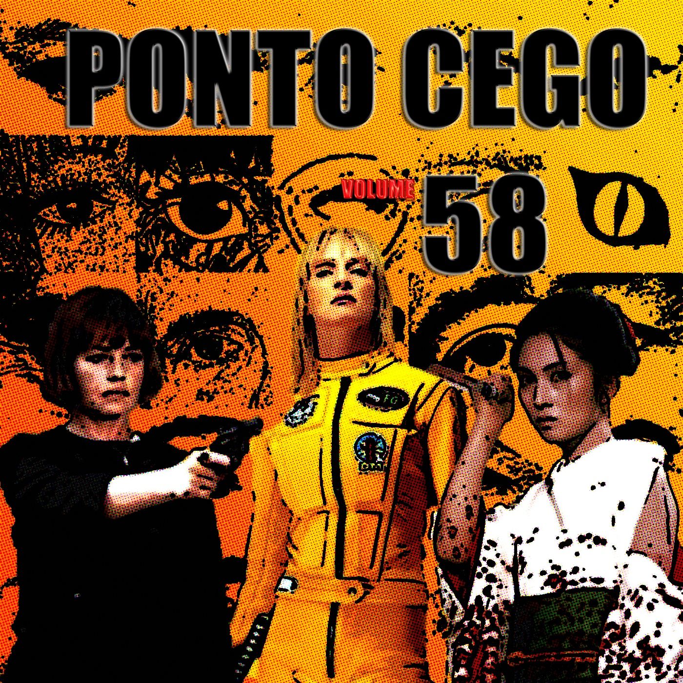 Ponto Cego #58: Kill Bill Volume 1: A Noiva Estava de Preto (1968) e Lady Snowblood (1973) episode artwork