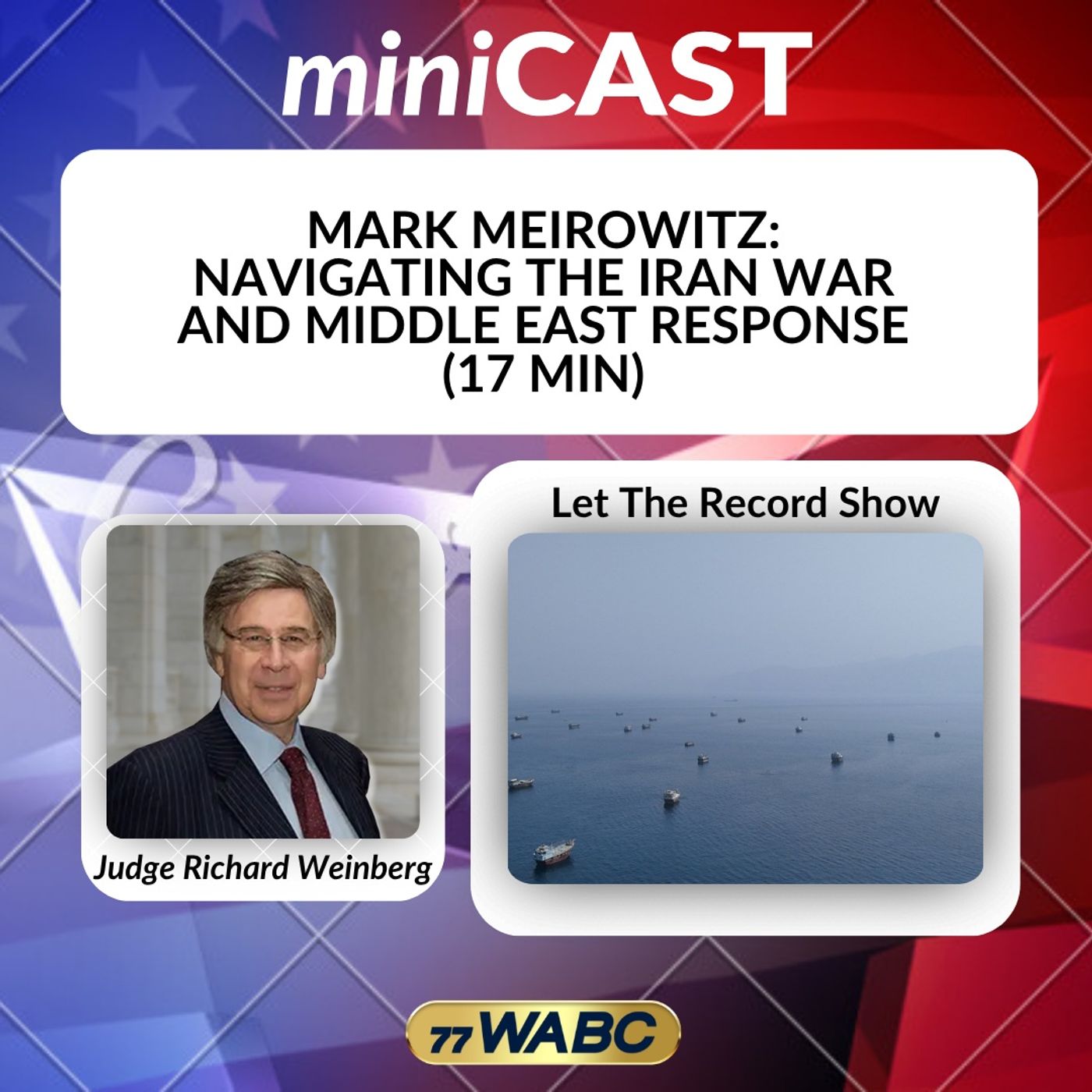 Mark Meirowitz: Navigating the Iran War And Middle East Response (17 Min) episode artwork