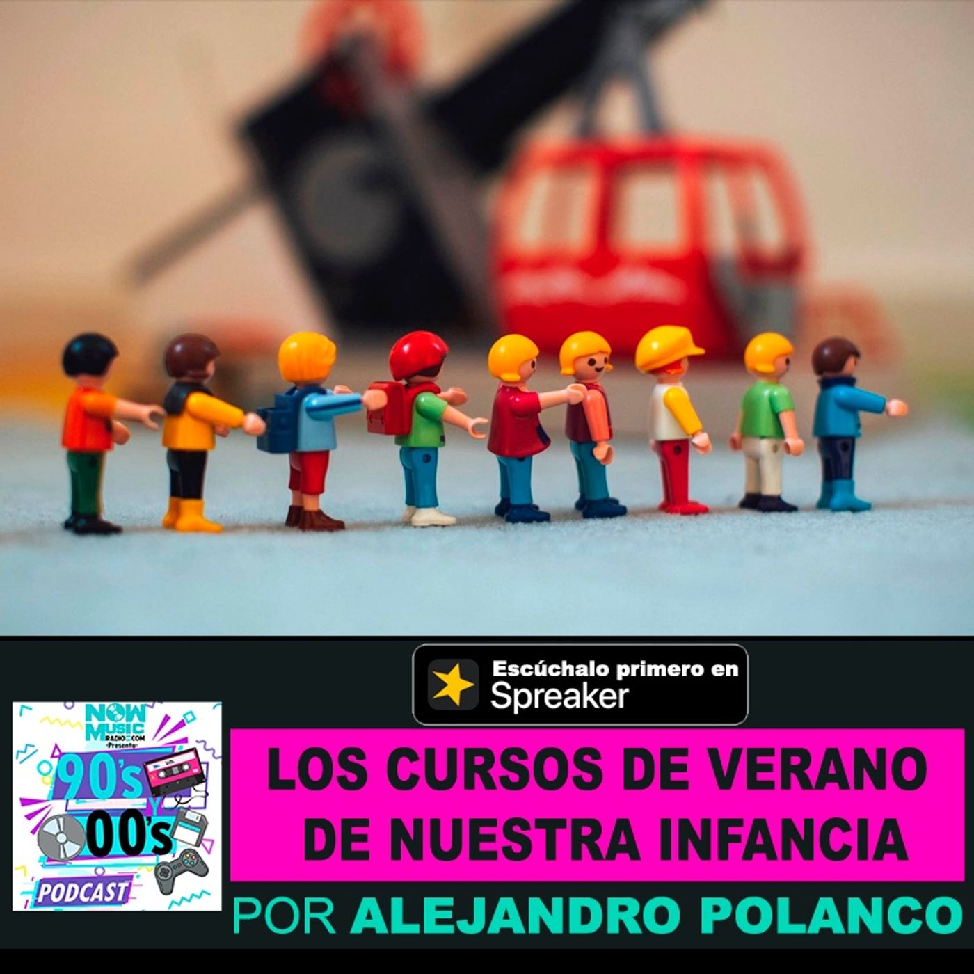Los Cursos De Verano de Nuestra Infancia en los 90s episode artwork