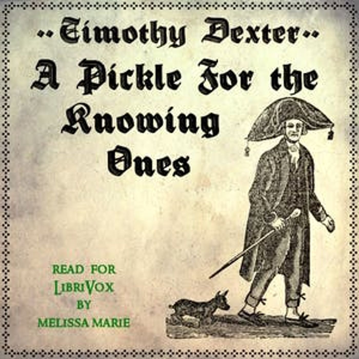 A Pickle For the Knowing Ones by Timothy Dexter | Full Audiobook | Audiobook Time episode artwork
