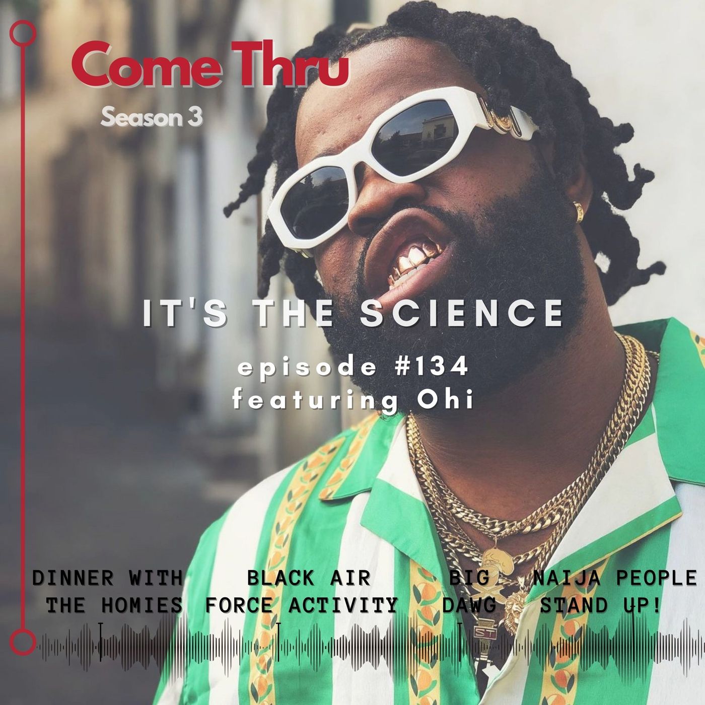 Come Thru Podcast