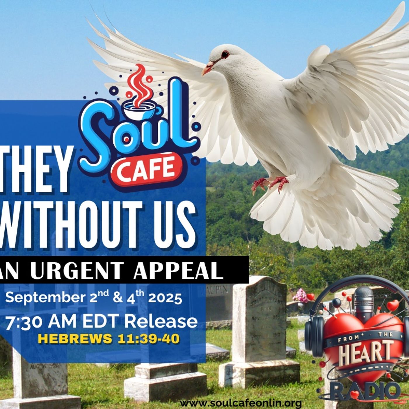 THEY WITHOUT US: An Urgent Appeal-Part 2
