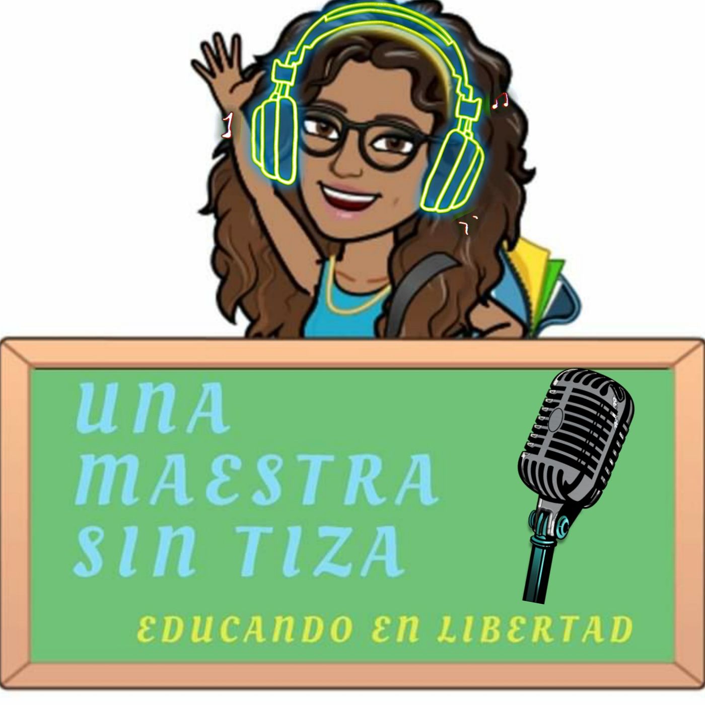 Una maestra sin tiza: el podcast