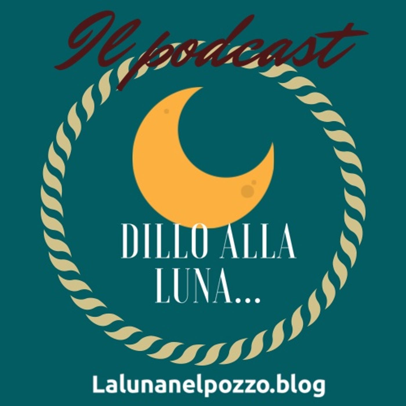 Dillo alla luna...podcast del blog \
