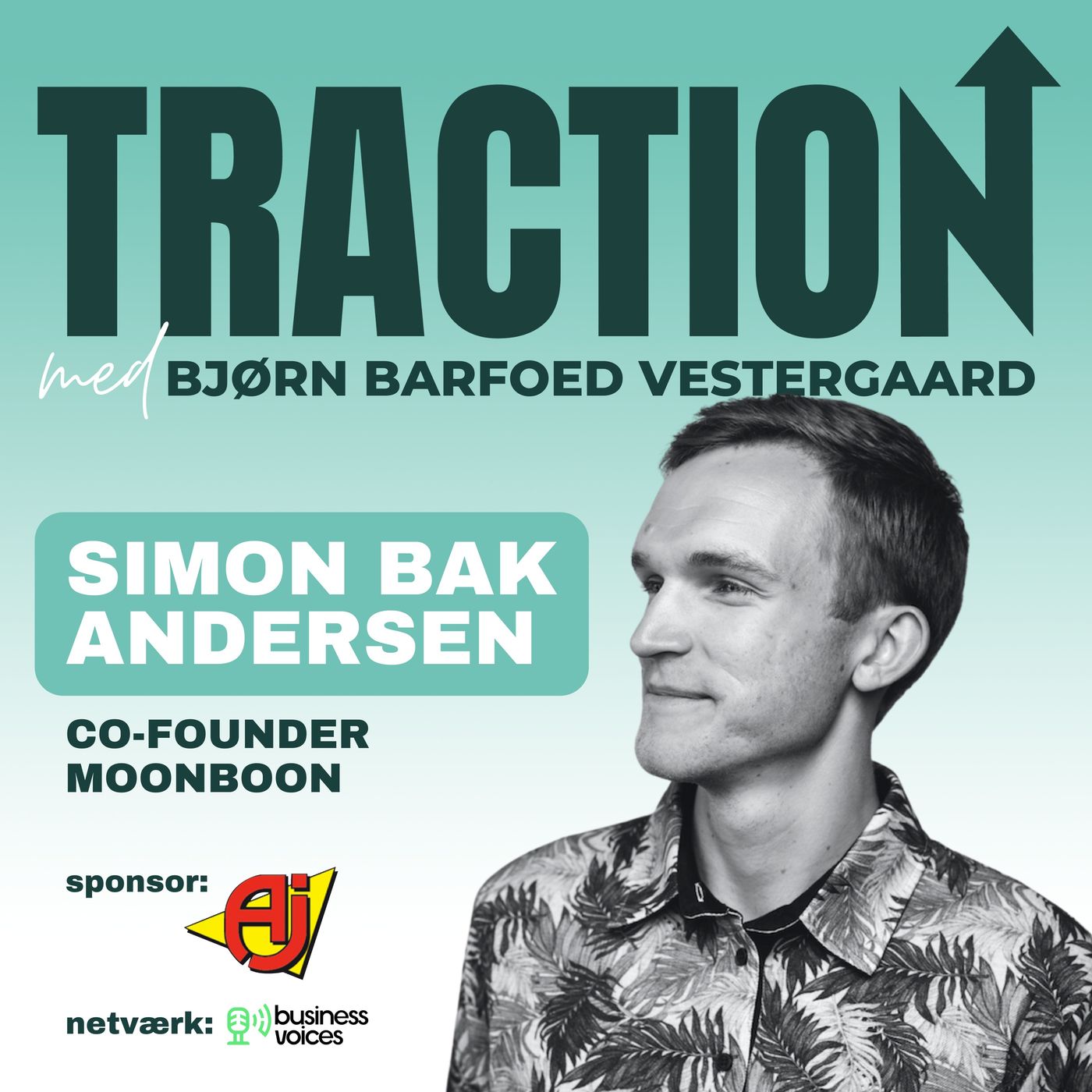 Traction #8 - Simon Bak Andersen: FÅ strategien der VÆKSTEDE Moonboon fra idé til 2-cifret MILLIONOMSÆTNING!